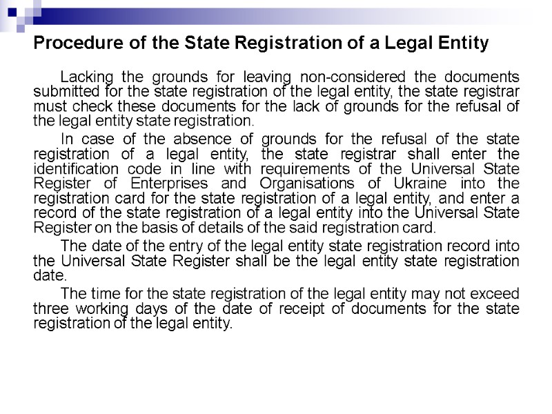 Procedure of the State Registration of a Legal Entity  Lacking the grounds for